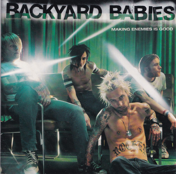 Backyard Babies - Making Enemies Is Good - Near Mint (NM or M-) - CD