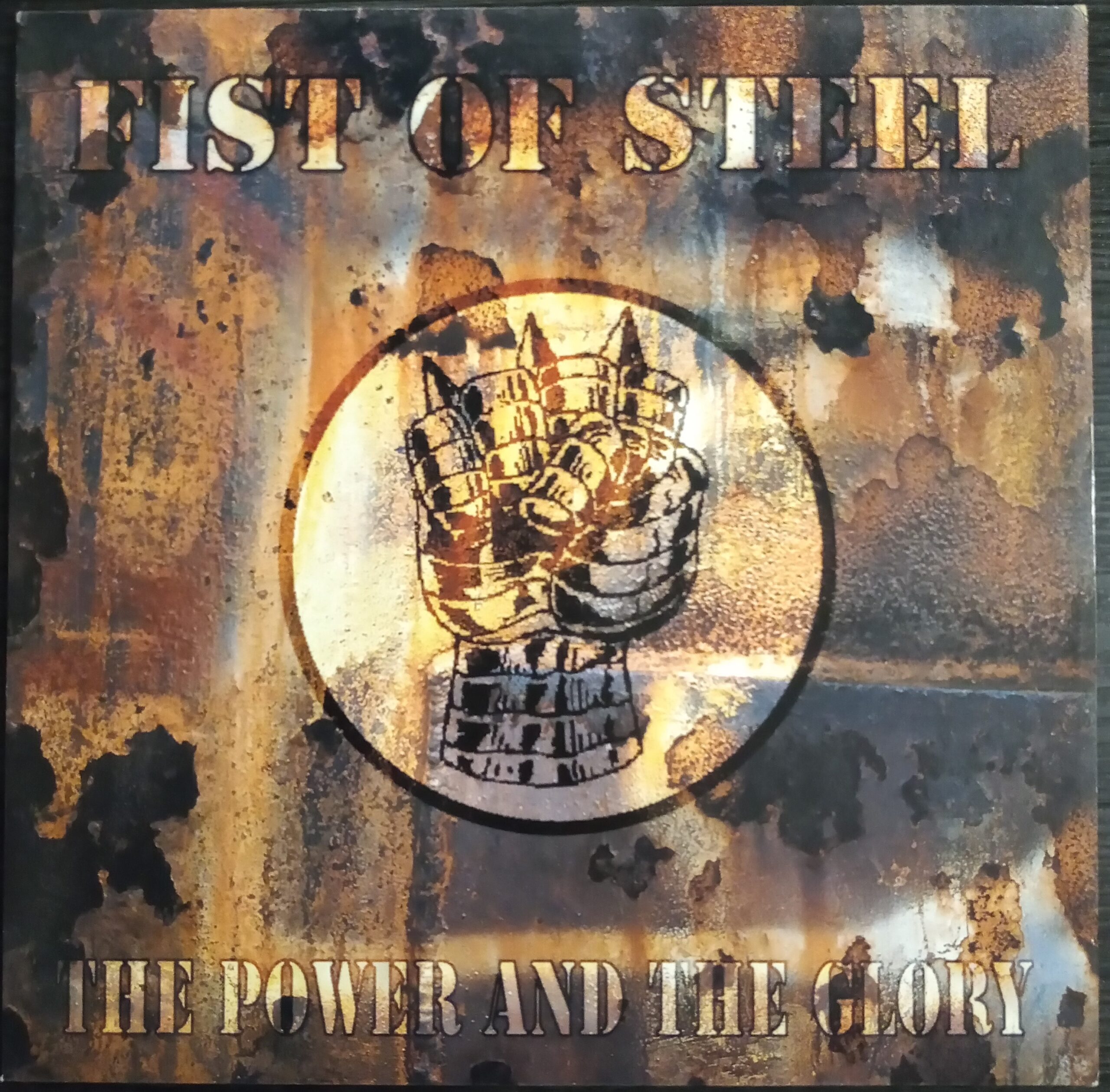 Fist Of Steel – The Power And The Glory - Mint (M/M) - Vinyl