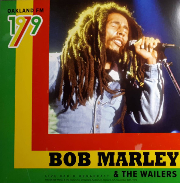 Bob Marley & The Wailers - Oakland FM 1979 - Live Radio Broadcast - Very Good Plus (VG+) - Vinyl