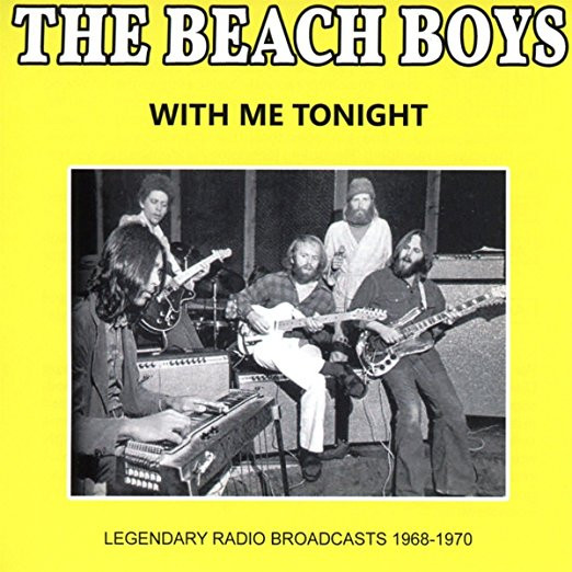 The Beach Boys – With Me Tonight: Radio Broadcast 1968-1970 - M/M - CD