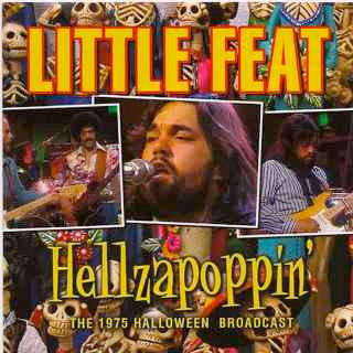 Little Feat – Hellzapoppin' (The 1975 Halloween Broadcast) - M/M - Sealed CD