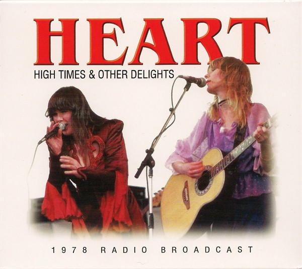 Heart – High Times & Other Delights (1978 Radio Broadcast) - M/M - Sealed CD