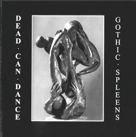 Dead Can Dance – Gothic Spleens - VG+/M - CD