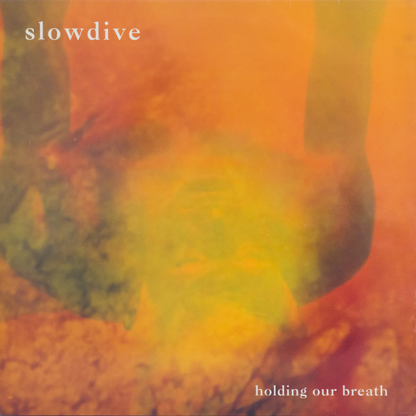 Slowdive - Holding Our Breath - Near Mint (NM or M-) - Vinyl