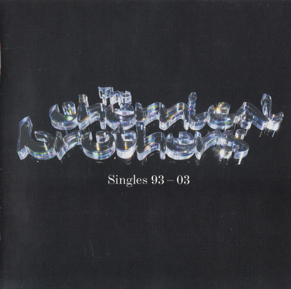 The Chemical Brothers - Singles 93-03 - Very Good Plus (VG+) - CD