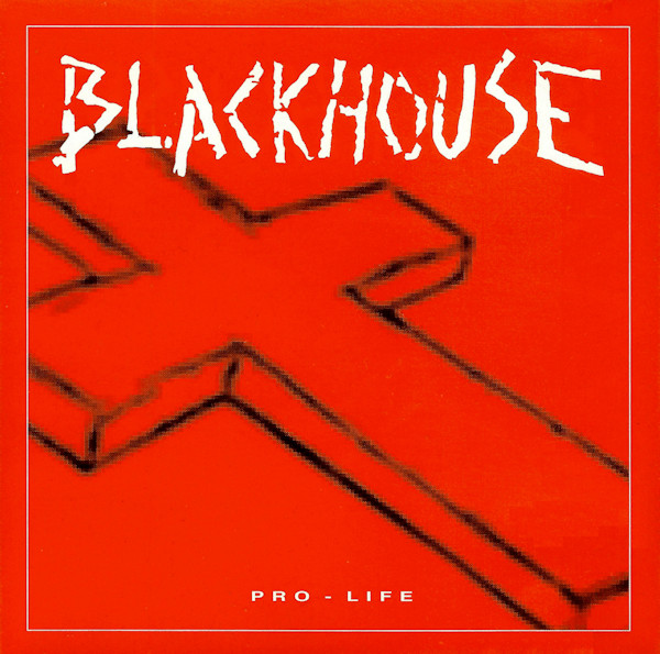 Blackhouse - Pro-Life - Mint (M) - CD