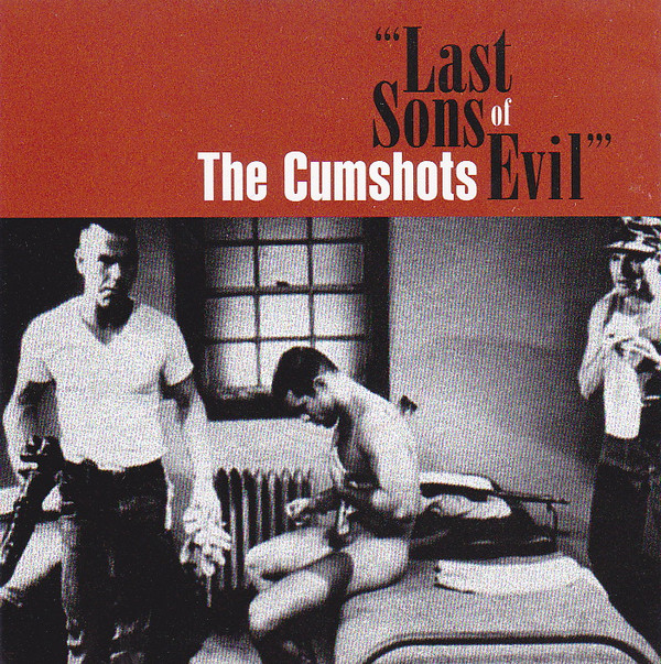 The Cumshots - Last Sons Of Evil - Very Good Plus (VG+) - CD