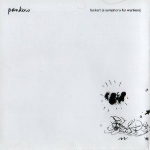 Pankow - Fuckart (A Symphony For Wankers) - Near Mint (NM or M-) - CD