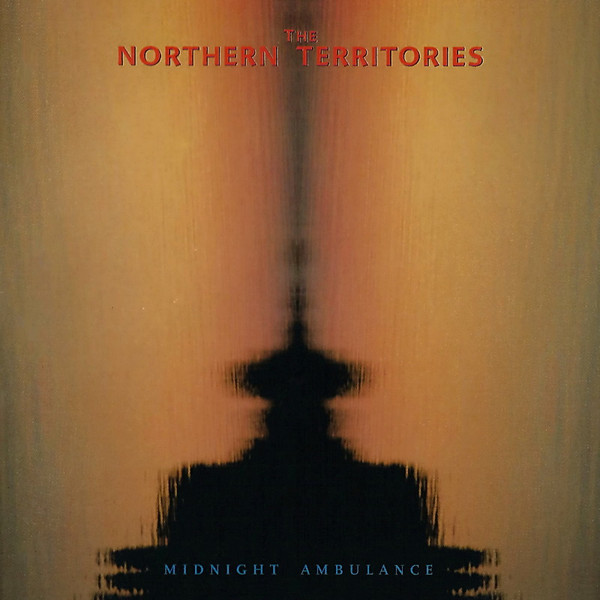 The Northern Territories - Midnight Ambulance - Very Good Plus (VG+) - CD