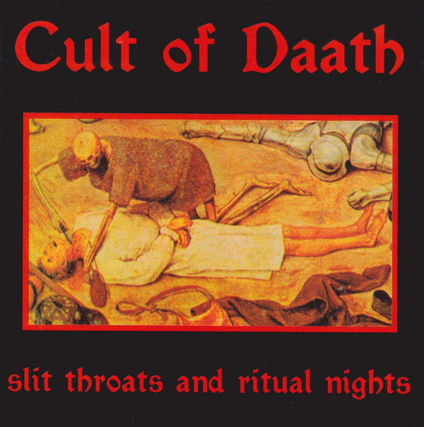 Cult Of Daath - Slit Throats And Ritual Nights - Near Mint (NM or M-) - CD