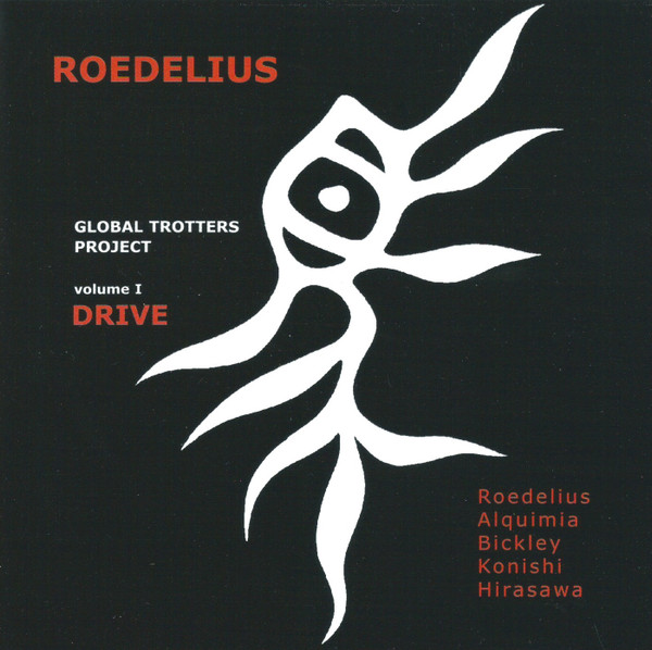 Roedelius*, Global Trotters Project* - Volume 1: Drive - Very Good Plus (VG+) - CD