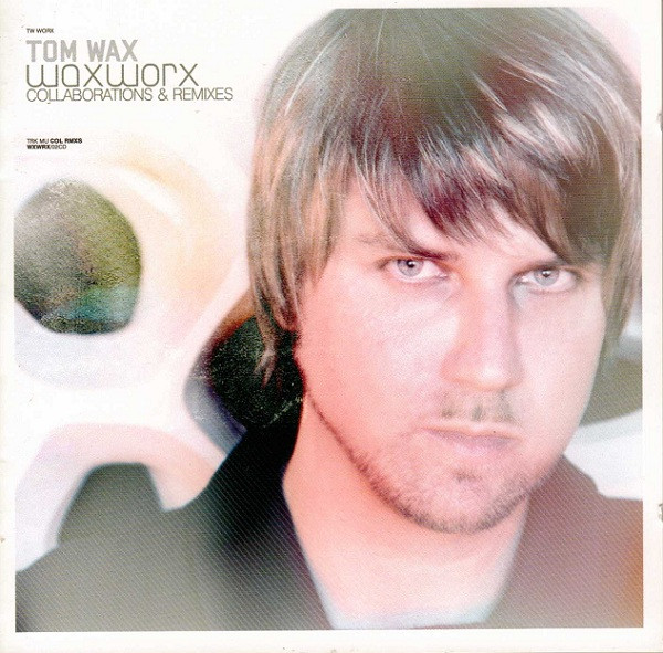 Tom Wax - WaxWorx Collaborations & Remixes - Mint (M) - CD,CD