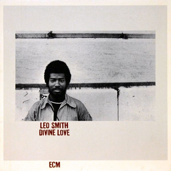 Leo Smith* - Divine Love - Near Mint (NM or M-) - Vinyl