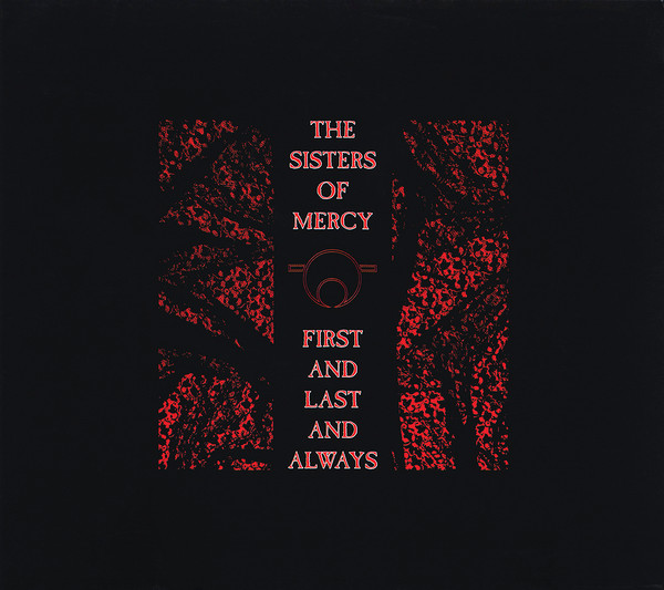 The Sisters Of Mercy - First And Last And Always - Mint (M) - CD