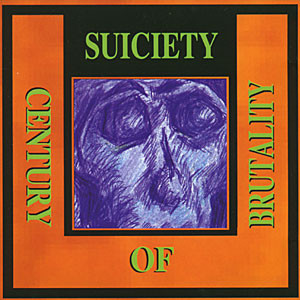 Suiciety - Century Of Brutality - Near Mint (NM or M-) - CD