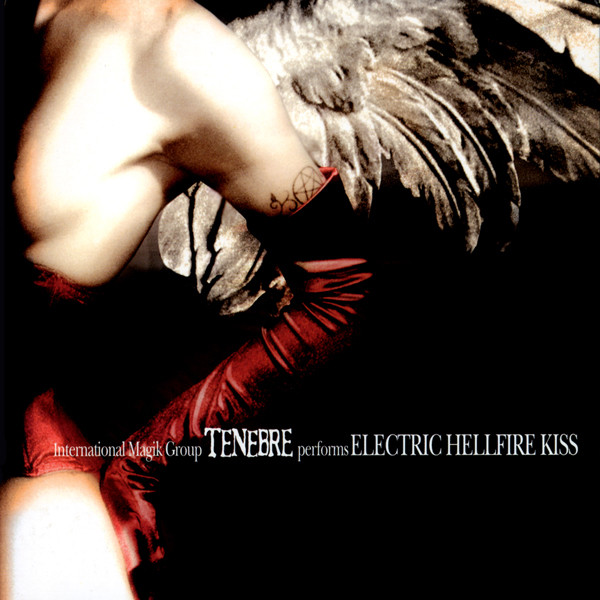 Tenebre - Electric Hellfire Kiss - Mint (M) - CD