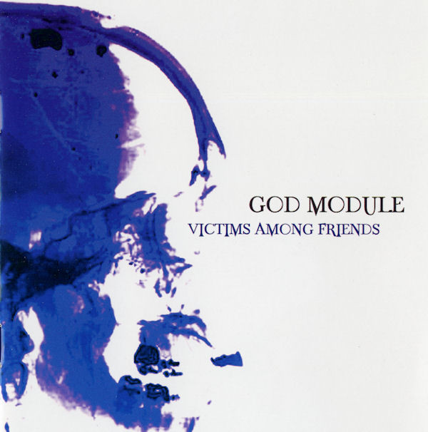 God Module - Victims Among Friends - Very Good Plus (VG+) - CD