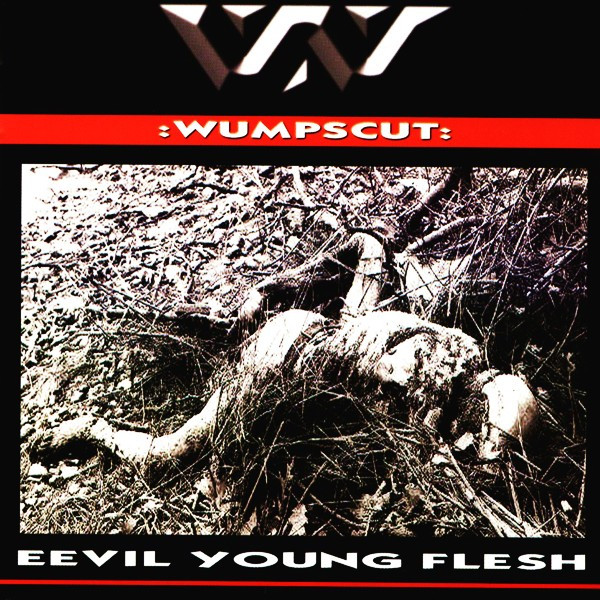 :wumpscut: - Eevil Young Flesh - Mint (M) - CD