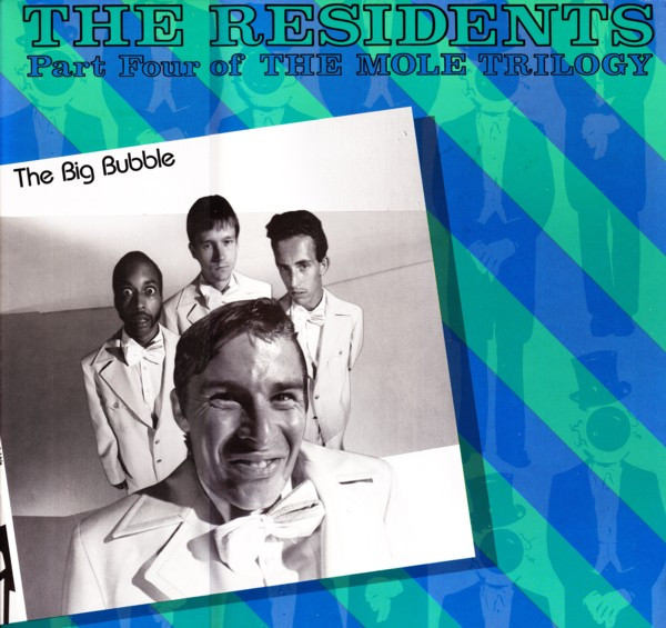 The Residents - The Big Bubble (Part Four Of The Mole Trilogy) - Near Mint (NM or M-) - Vinyl