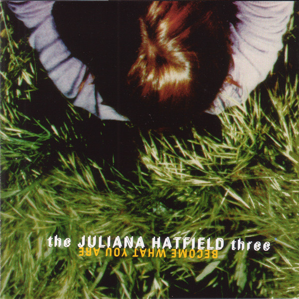 The Juliana Hatfield Three - Become What You Are - Near Mint (NM or M-) - CD