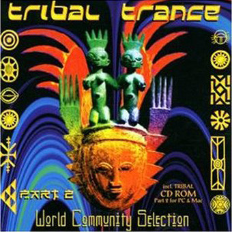 Various - Tribal Trance Part 2 - World Community Selection - Mint (M) - CD