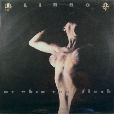 Limbo - My Whip Your Flesh - Near Mint (NM or M-) - Vinyl