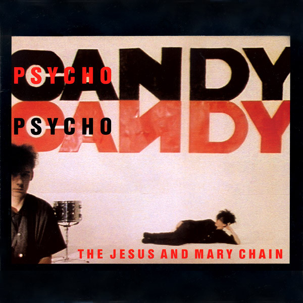 The Jesus And Mary Chain - Psychocandy - Near Mint (NM or M-) - CD