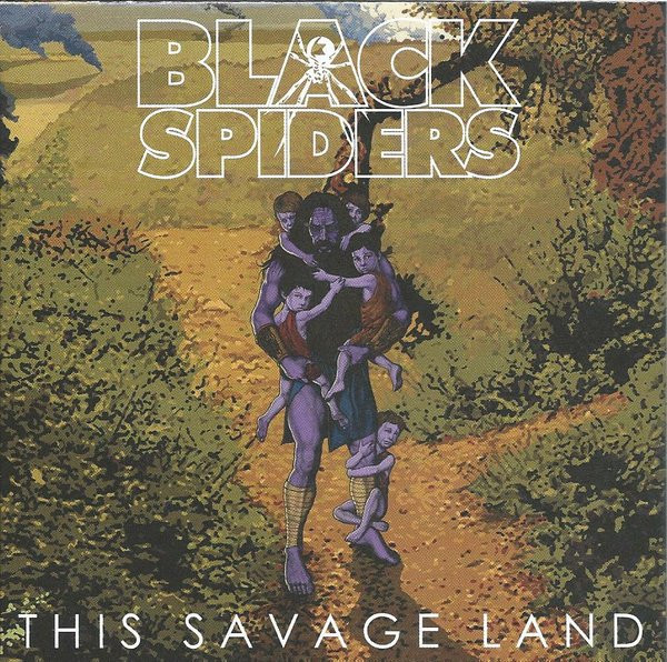 Black Spiders - This Savage Land - Mint (M) - CD