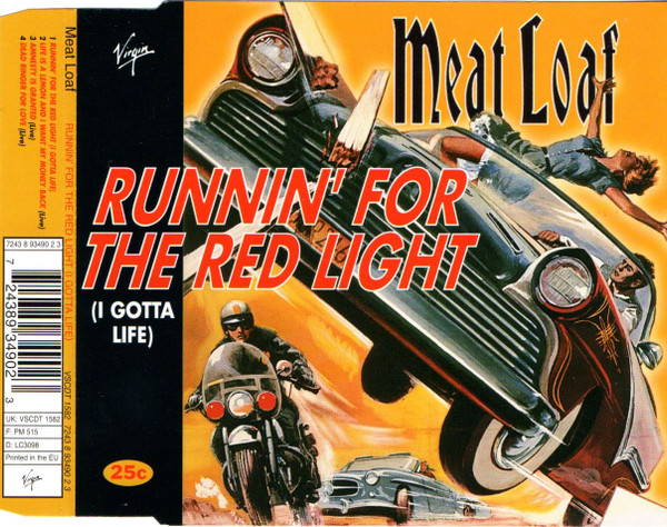 Meat Loaf - Runnin' For The Red Light (I Gotta Life) - Near Mint (NM or M-) - CD