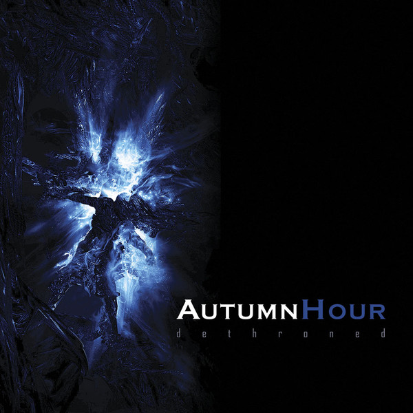 Autumn Hour - Dethroned - Mint (M) - CD