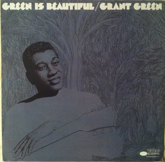 Grant Green - Green Is Beautiful - Very Good Plus (VG+) - Vinyl