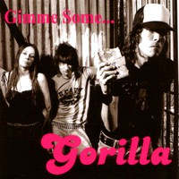 Gorilla (3) - Gimme Some... - Mint (M) - CD