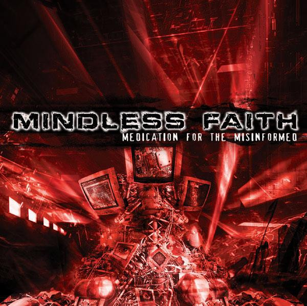 Mindless Faith - Medication For The Misinformed - Mint (M) - CD