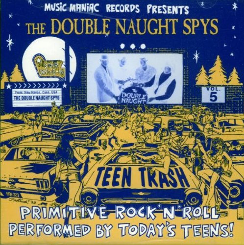 The Double Naught Spys - Teen Trash Vol. 5 - Very Good Plus (VG+) - Vinyl