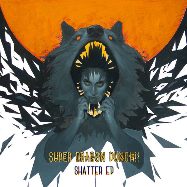 Super Dragon Punch!! - Shatter (EP) - Mint (M) - CD