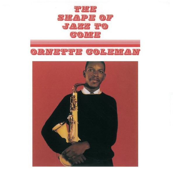 Ornette Coleman - The Shape Of Jazz To Come - Mint (M) - Vinyl