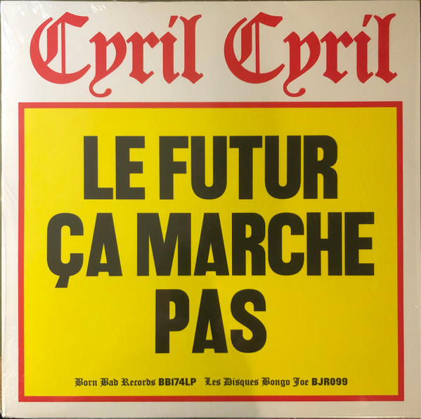 Cyril Cyril - Le Futur Ça Marche Pas - Mint (M) - Vinyl