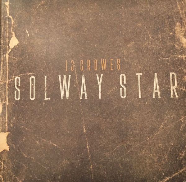 13 Crowes - Solway Star - Mint (M) - Vinyl