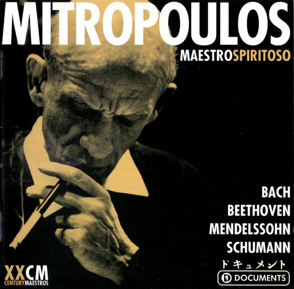 Mitropoulos* - Bach*, Beethoven*, Mendelssohn*, Schumann* - Maestro Spiritoso - Very Good Plus (VG+) - CD