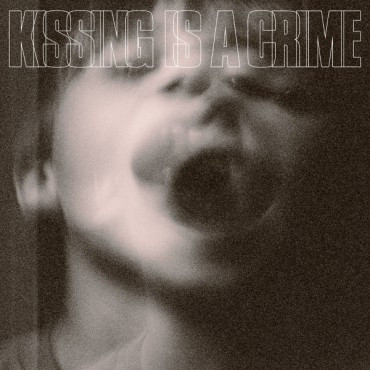 Kissing Is A Crime - Kissing Is A Crime - Mint (M) - Vinyl