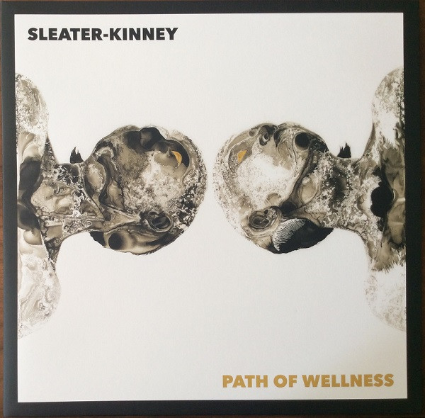 Sleater-Kinney - Path Of Wellness - Mint (M) - Vinyl