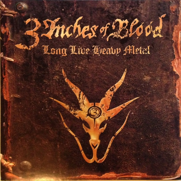 3 Inches Of Blood - Long Live Heavy Metal - Mint (M) - Vinyl,CD
