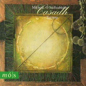 Mícheál Ó Súilleabháin - Casadh = Turning - Near Mint (NM or M-) - Vinyl