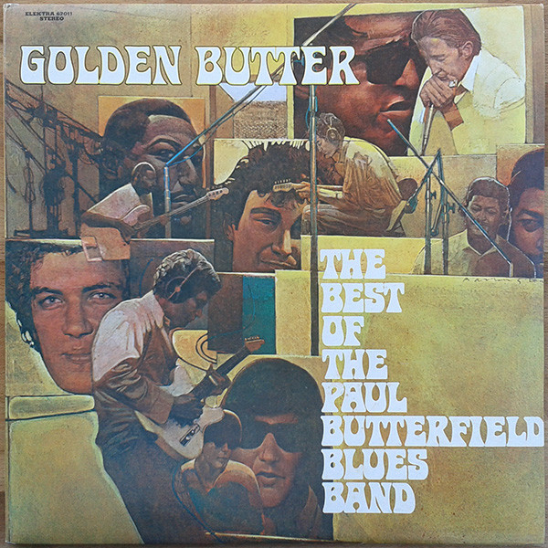 The Paul Butterfield Blues Band - Golden Butter, The Best Of The Paul Butterfield Blues Band - Very Good Plus (VG+) - Vinyl