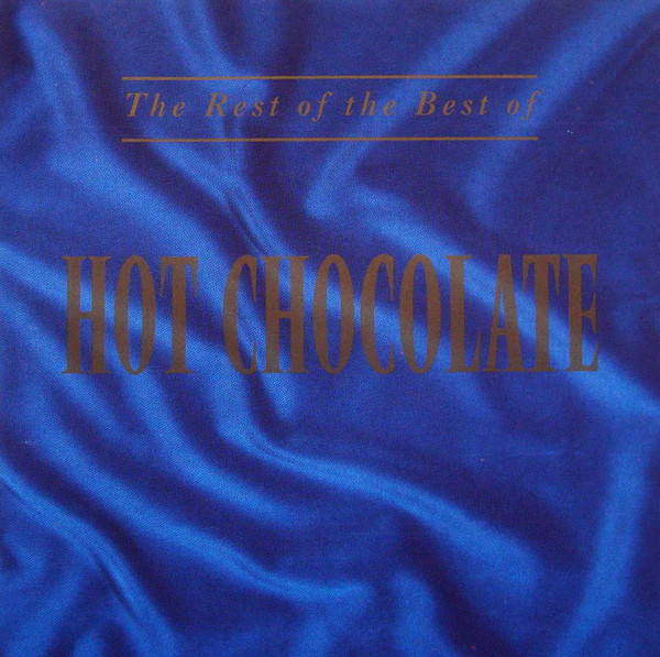 Hot Chocolate - The Rest Of The Best Of - Mint (M) - CD