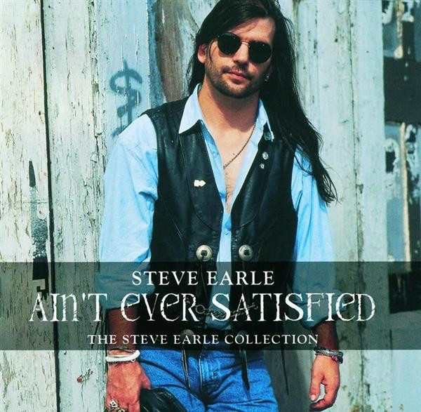 Steve Earle - Ain't Ever Satisfied (The Steve Earle Collection) - Near Mint (NM or M-) - CD