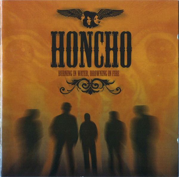 Honcho - Burning In Water, Drowning In Fire - Mint (M) - CD