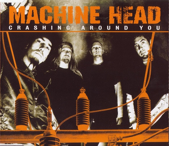 Machine Head (3) - Crashing Around You - Near Mint (NM or M-) - CD