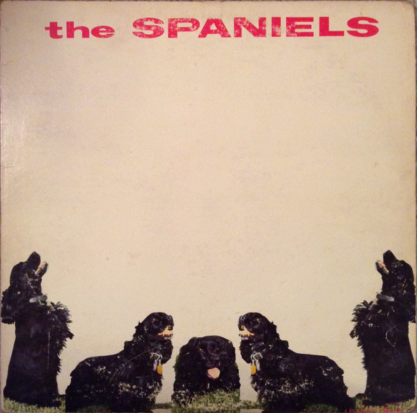 The Spaniels - The Spaniels - Good Plus (G+) - Vinyl