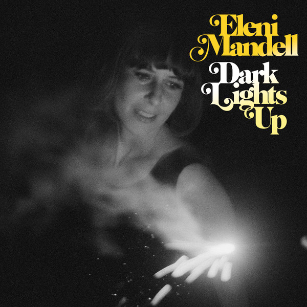 Eleni Mandell - Dark Lights Up - Mint (M) - Vinyl